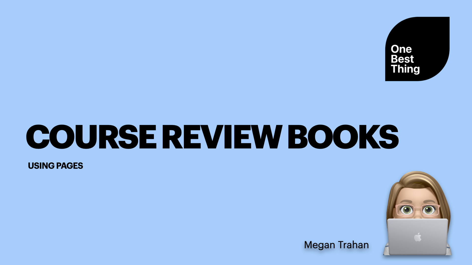 Blue background with the title "Course Review Books Using Pages" and a Memoji of a woman looking at a MacBook