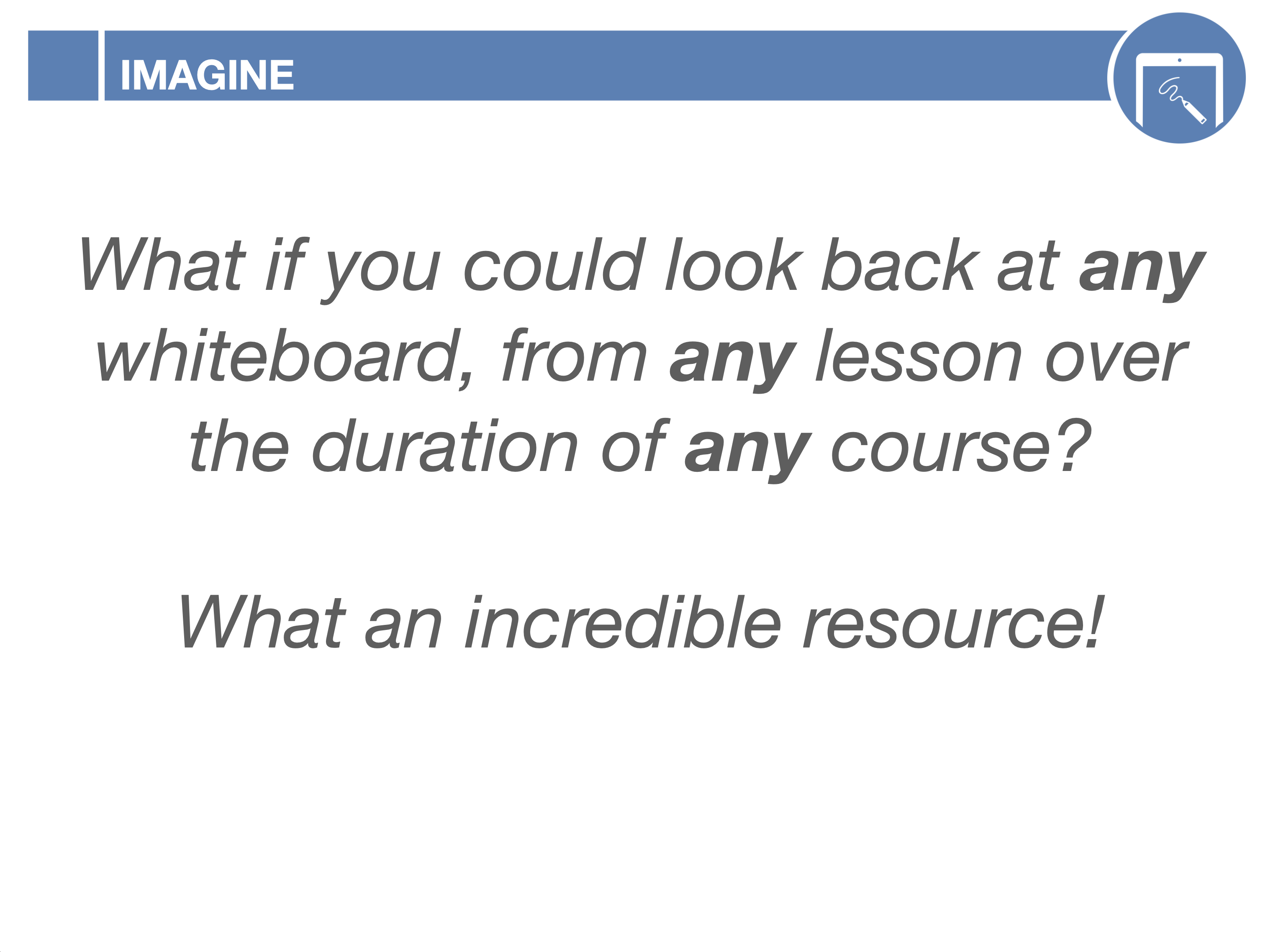 Book extract that reads "What if you could look back at any whiteboard, from any lesson?"