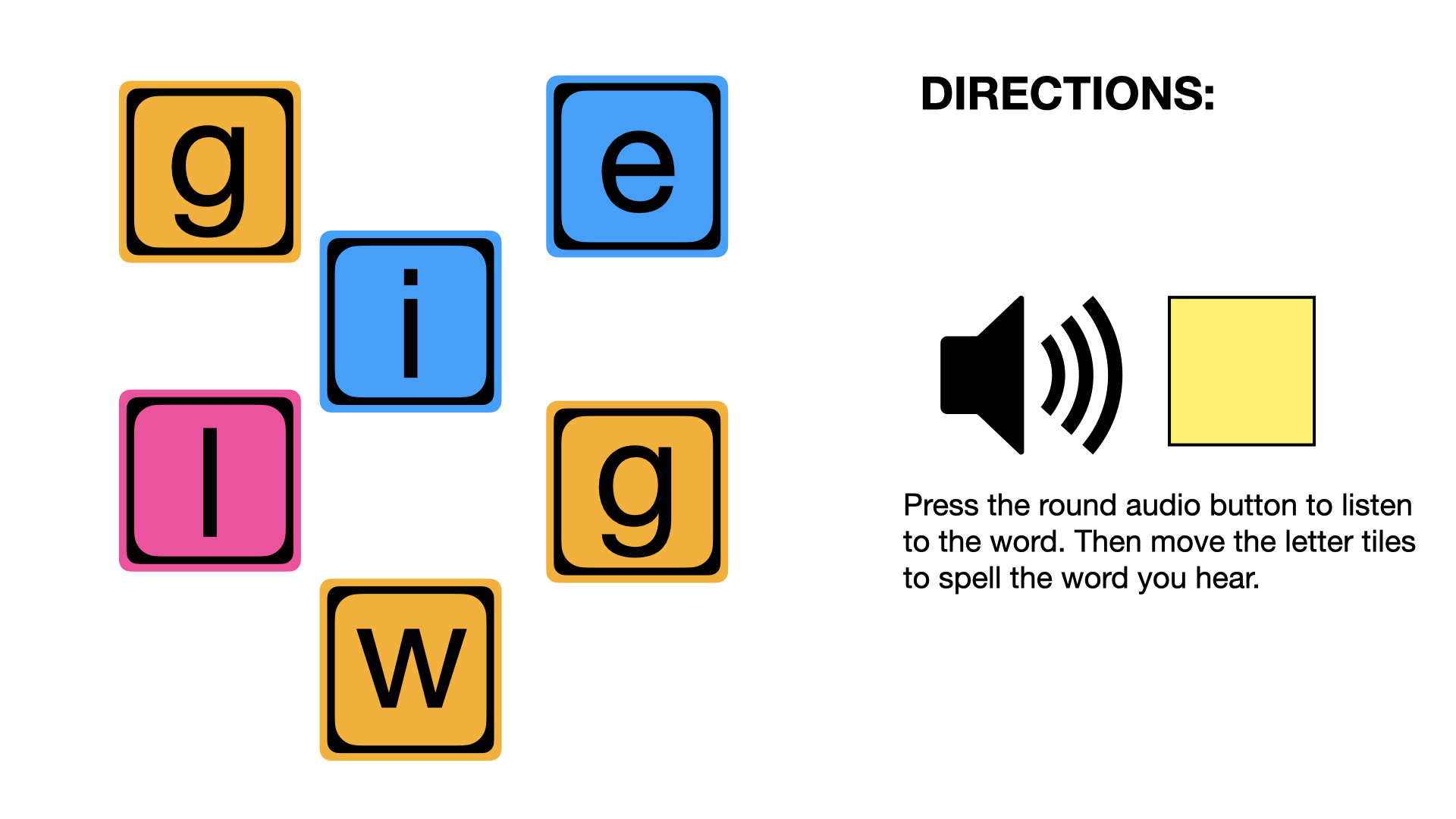 Keynote slide with letter tiles and and audio button, prompting students to spell a word with the letter tiles