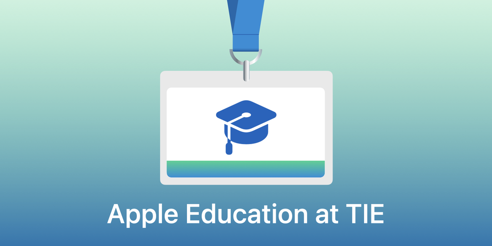 A representation of a conference badge with an “Apple Education at TIE” headline