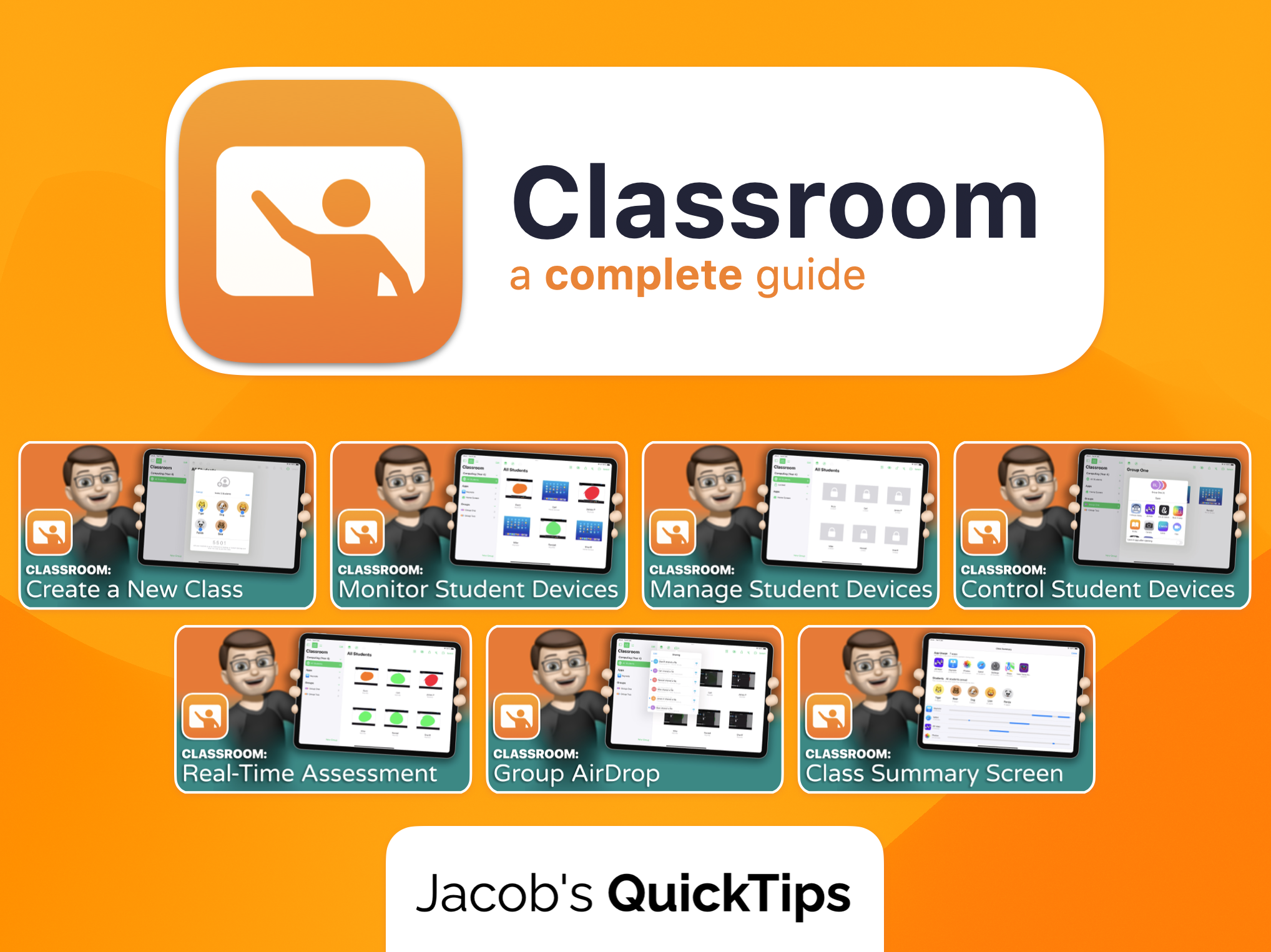 a complete guide to Classroom for iPad