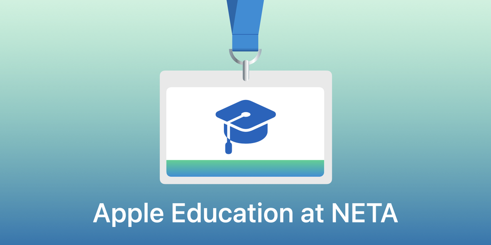 A representation of a conference badge with an “Apple Education at NETA” headline