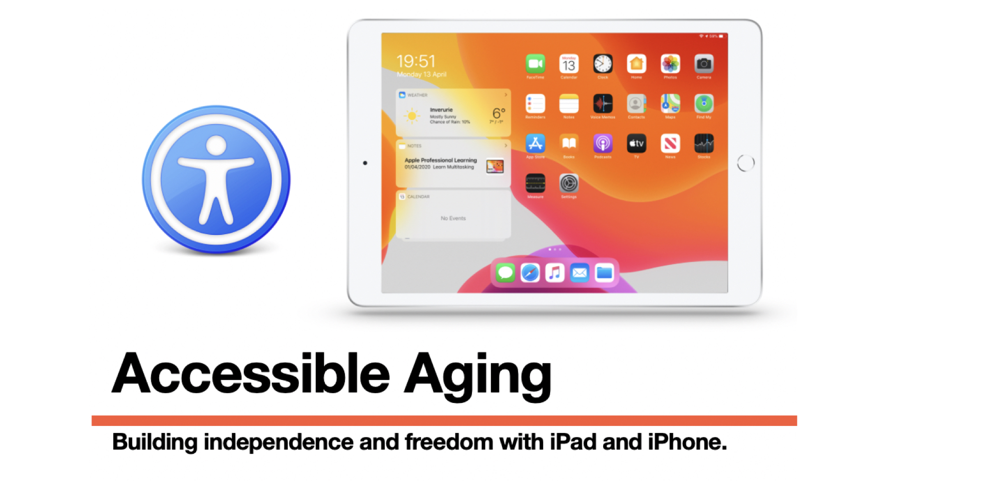 Book Cover with iPad and Accessibility symbol. Accessible Aging: Building independence and freedom with iPad and iPhone.