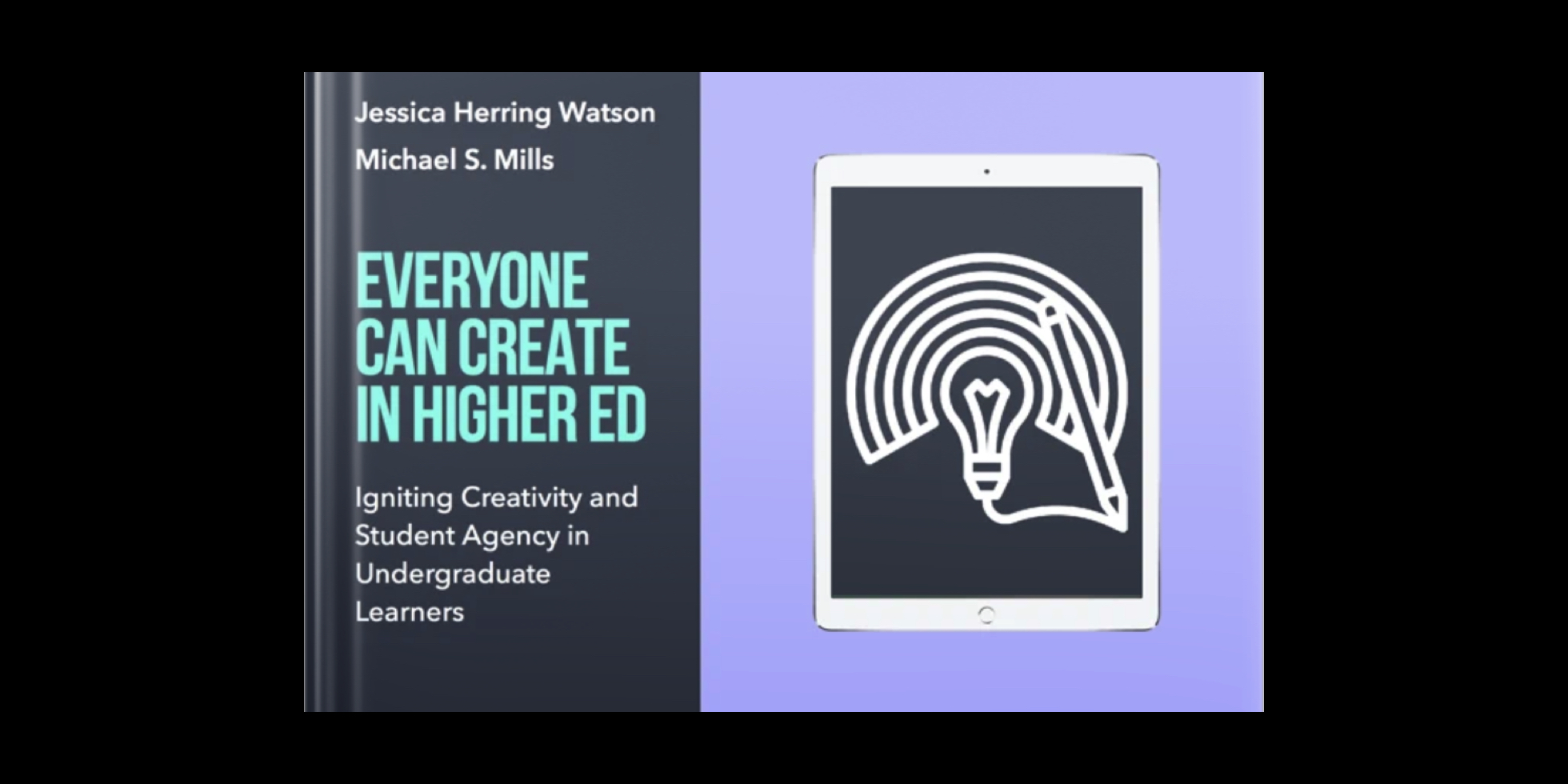 Book cover for Everyone Can Create in Higher Ed