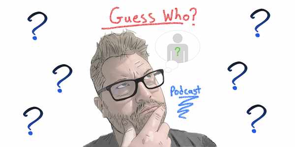 Image of a person looking up pensively with the words “Guess Who Podcast” and a thought bubble with an unknown figure inside.